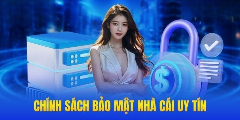 Mức độ bảo mật tại nhà cái cao bảo vệ quyền lợi bet thủ 